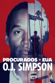 Procurados – EUA: O.J. Simpson
