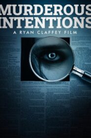 Murderous Intentions